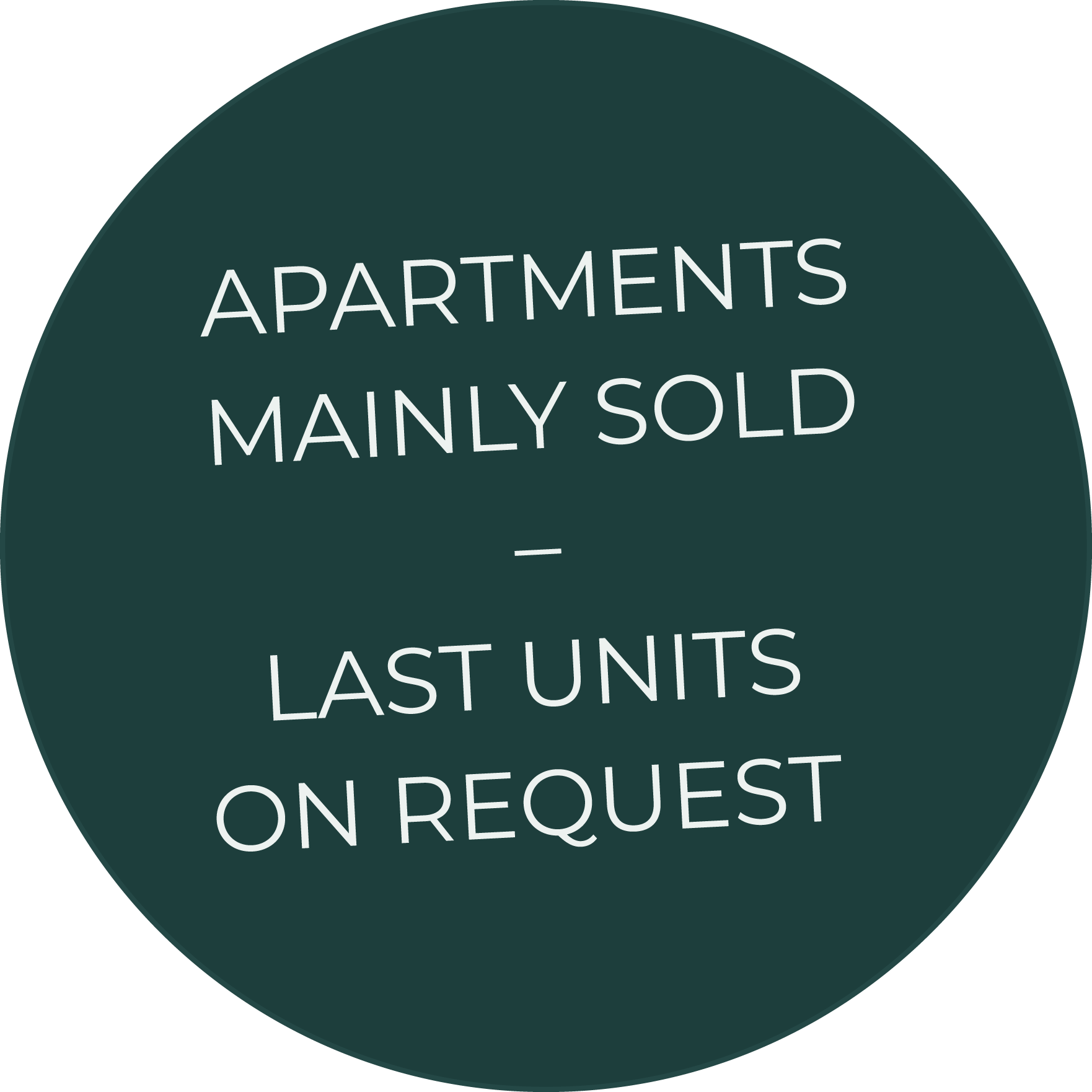 Apartments mainly sold – last units on request